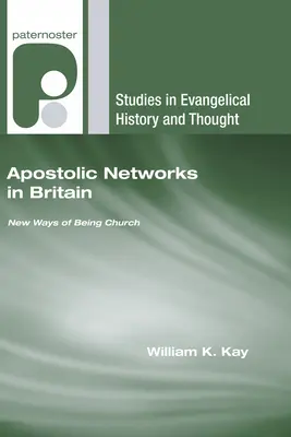 Apostoli hálózatok Nagy-Britanniában - Apostolic Networks in Britain