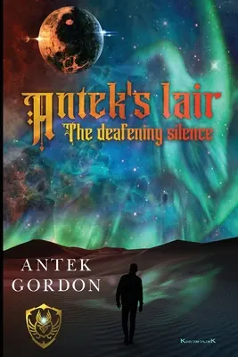 Antek búvóhelye: A süket csend - Antek's lair: The deafening silence