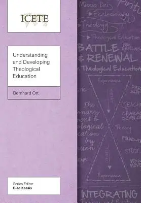 A teológiai oktatás megértése és fejlesztése - Understanding and Developing Theological Education