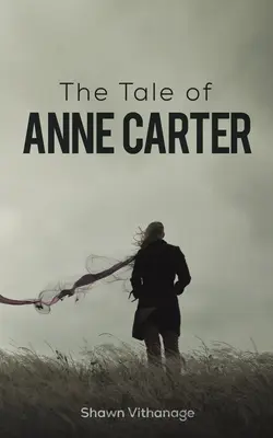 Anne Carter története - Tale of Anne Carter