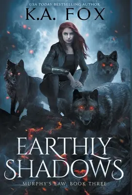 Földi árnyékok: Murphy törvénye harmadik könyv - Earthly Shadows: Murphy's Law Book Three