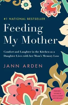 Anyám etetése: Vigasztalás és nevetés a konyhában, ahogy egy lánya együtt él anyja memóriavesztésével - Feeding My Mother: Comfort and Laughter in the Kitchen as a Daughter Lives with Her Mom's Memory Loss