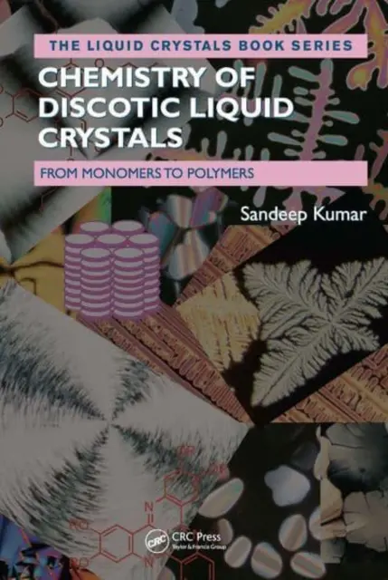 A diszkotikus folyadékkristályok kémiája: A monomertől a polimerekig - Chemistry of Discotic Liquid Crystals: From Monomers to Polymers