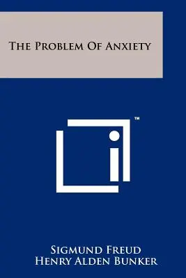 A szorongás problémája - The Problem Of Anxiety