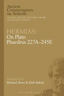 Hermias: Platón Phaidroszáról 227a-245e. - Hermias: On Plato Phaedrus 227a-245e