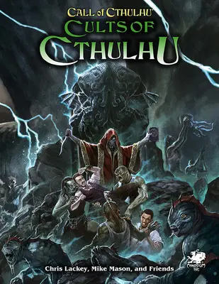 A Cthulhu kultuszai - Cults of Cthulhu