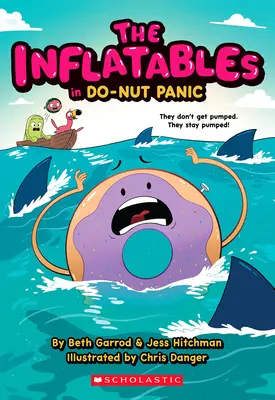 A felfújható állatok a Do-Nut Panic! (a felfújhatóak #3) - The Inflatables in Do-Nut Panic! (the Inflatables #3)