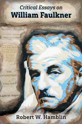 Kritikai esszék William Faulknerről - Critical Essays on William Faulkner