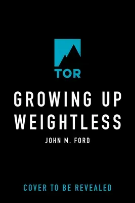 Growing Up Weightless