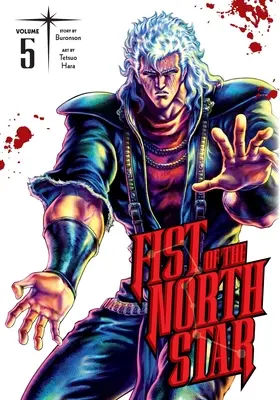Pěst severní hvězdy, svazek 5: svazek 5 - Fist of the North Star, Vol. 5: Volume 5