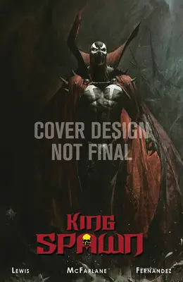 King Spawn, 1. kötet - King Spawn, Volume 1