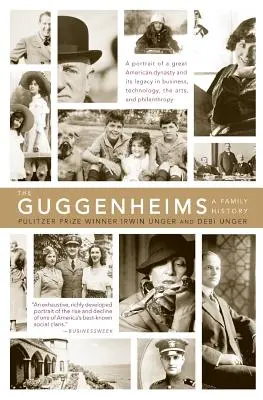 A Guggenheimek: A Family History - The Guggenheims: A Family History