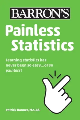 Fájdalommentes statisztika - Painless Statistics