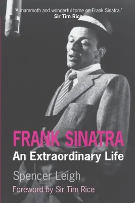 Frank Sinatra - Egy rendkívüli élet - Frank Sinatra - An Extraordinary Life