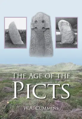 A piktek kora - The Age of the Picts