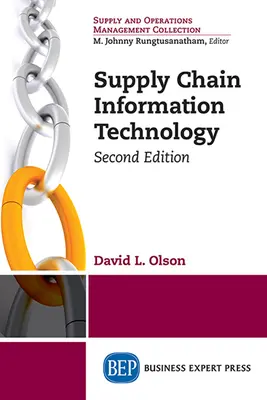 Ellátási lánc információs technológia, második kiadás - Supply Chain Information Technology, Second Edition