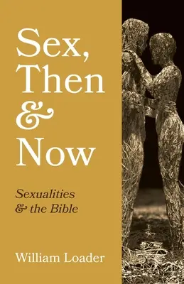 Szex, akkor és most - Sex, Then and Now