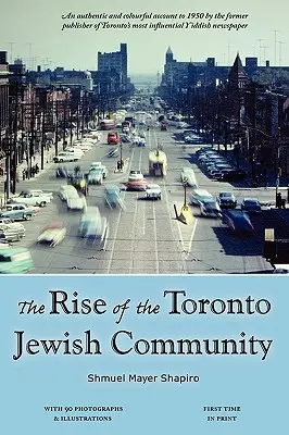 A torontói zsidó közösség felemelkedése - The Rise of the Toronto Jewish Community