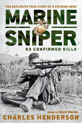 Tengerészgyalogos mesterlövész: 93 megerősített gyilkosság - Marine Sniper: 93 Confirmed Kills