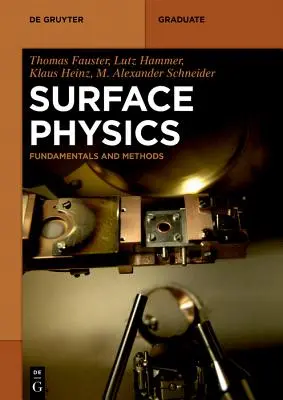 Felületi fizika: Alapelvek és módszerek - Surface Physics: Fundamentals and Methods