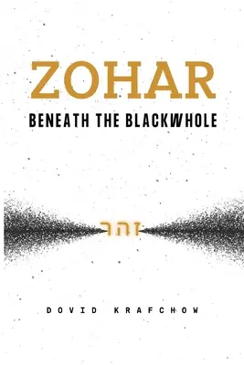 Zohar - A fekete lyuk mögött - Zohar-Beneath the BlackWhole