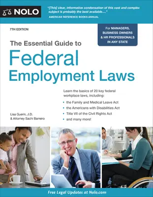 A szövetségi foglalkoztatási törvények alapvető útmutatója - The Essential Guide to Federal Employment Laws