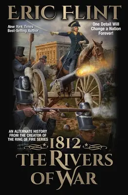 1812: A háború folyói - 1812: The Rivers of War