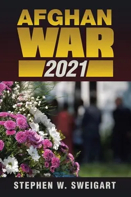 Az afgán háború 2021 - Afghan War 2021