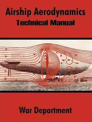 Léghajó aerodinamika: Műszaki kézikönyv - Airship Aerodynamics: Technical Manual