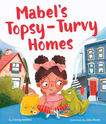 Mabel's Topsy-Turvy Homes (Mabel felfordult otthonai) - Mabel's Topsy-Turvy Homes