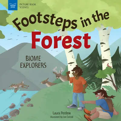 Lépések az erdőkben: Biome Explorers - Footsteps in the Forests: Biome Explorers