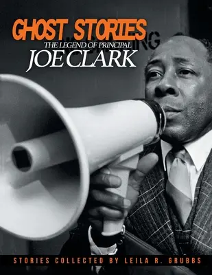 Szellemtörténetek: Joe Clark igazgató legendája - Ghost Stories: The Legend of Principal Joe Clark