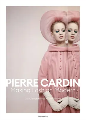 Pierre Cardin: A divat modernizálása - Pierre Cardin: Making Fashion Modern