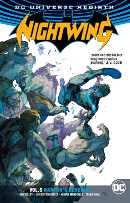 Nightwing Vol. 5: Raptor bosszúja (Rebirth) - Nightwing Vol. 5: Raptor's Revenge (Rebirth)