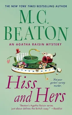 Hiss and Hers: Egy Agatha Raisin-rejtély - Hiss and Hers: An Agatha Raisin Mystery