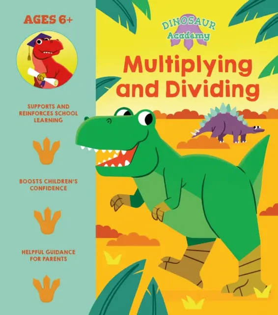 Dinoszaurusz Akadémia: Szorzás és osztás - Dinosaur Academy: Multiplying and Dividing