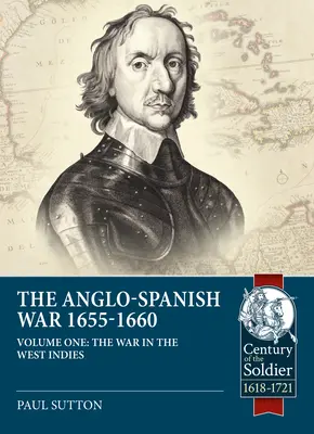 Az angol-spanyol háború 1655-1660: A nyugat-indiai háború - The Anglo-Spanish War 1655-1660: The War in the West Indies