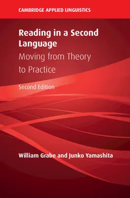 Olvasás második nyelven: Az elméletből a gyakorlatba - Reading in a Second Language: Moving from Theory to Practice