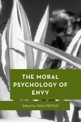 Az irigység erkölcsi pszichológiája - The Moral Psychology of Envy