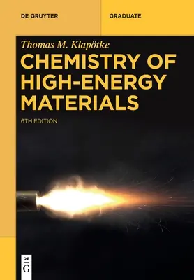 A nagyenergiájú anyagok kémiája - Chemistry of High-Energy Materials