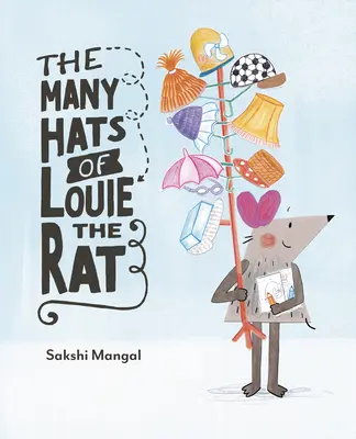 Louie, a patkány sok kalapja - The Many Hats of Louie the Rat