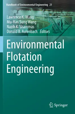 Környezetvédelmi flotációs mérnöki munka - Environmental Flotation Engineering