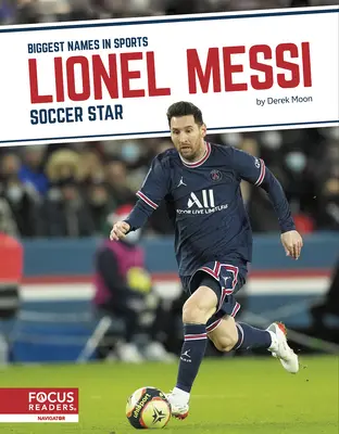 Lionel Messi: Futballsztár - Lionel Messi: Soccer Star