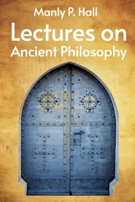 Előadások az ókori filozófiáról - Paperback - Lectures on Ancient Philosophy Paperback