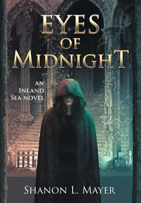 Éjféli szemek: egy beltengeri regény - Eyes of Midnight: an Inland Sea novel