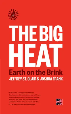 A nagy hőség: A Föld a szakadék szélén - The Big Heat: Earth on the Brink