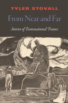 Közelről és távolról: Franciaország transznacionális története - From Near and Far: A Transnational History of France