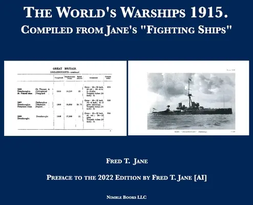 A világ hadihajói 1915: Összeállítva a Jane's Fighting Ships alapján - The World's Warships 1915: Compiled from Jane's Fighting Ships