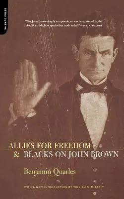 Szövetségesek a szabadságért és a feketék John Brownról - Allies for Freedom & Blacks on John Brown