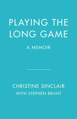 A hosszú játék: A Memoir - Playing the Long Game: A Memoir